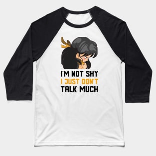 I Just Don't Talk Much Baseball T-Shirt